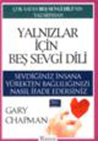 Yalnızlar İçin Beş Sevgi Dili - Gary Chapman - Koridor Yayıncılık