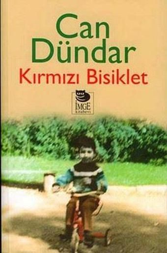 Kırmızı Bisiklet - Can Dündar - İmge Kitabevi