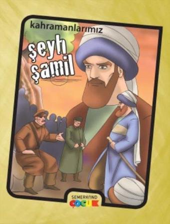 Şeyh Şamil - Nazan Bülbül - Semerkand Çocuk