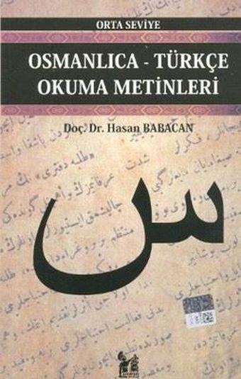 Osmanlıca-Türkçe Okuma Metinleri - Orta Seviye 4 - Banu Düzgün - AltınPost