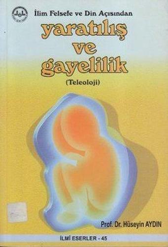 Yaratılış ve Gayelilik (Teleoloji) - Ali Osman Parlak - Diyanet İşleri Başkanlığı