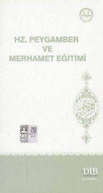 Hz. Peygamber ve Merhamet Eğitimi - Emre Yıldız - Diyanet İşleri Başkanlığı