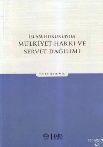 İslam Hukukunda Mülkiyet Hakkı ve Servet Dağılımı - Ali Osman Parlak - Diyanet İşleri Başkanlığı