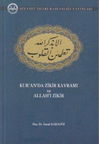 Kur'an'da Zikir Kavramı ve Allah'ı Zikir - Ali Osman Parlak - Diyanet İşleri Başkanlığı