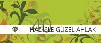 Kırk Hadisle Güzel Ahlak (Kartela) - Kolektif  - Türkiye Diyanet Vakfı Yayınları