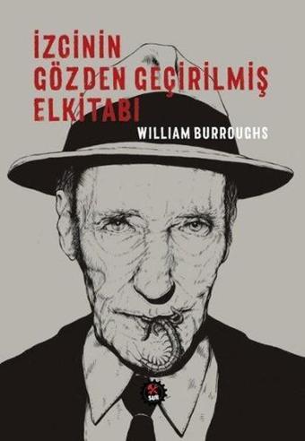 İzcinin Gözden Geçirilmiş Elkitabı - William S. Burroughs - Sub Yayınları