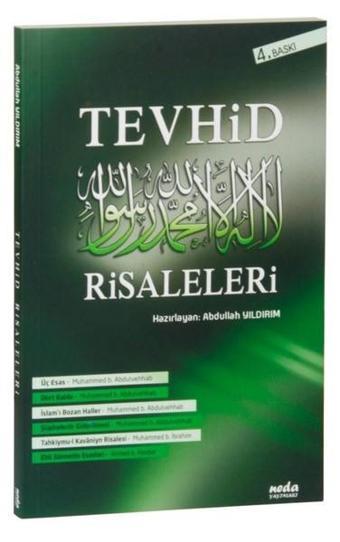 Tevhid Risaleleri 1 - Abdullah Yıldırım - Neda Yayınları