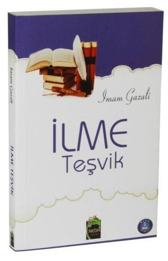 İlme Teşvik - İmam Gazali - Neda Yayınları