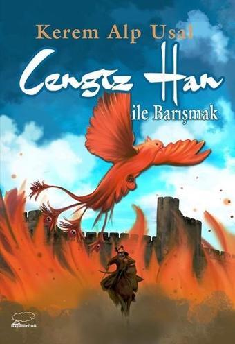 Cengiz Han İle Barışmak - Alp Usal - Hayalürünü