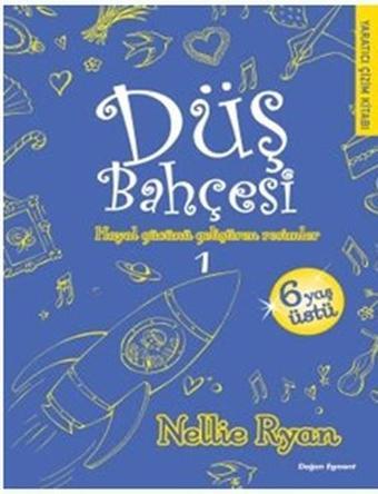 Düş Bahçesi 1 - Nellie Ryan - Doğan ve Egmont Yayıncılık