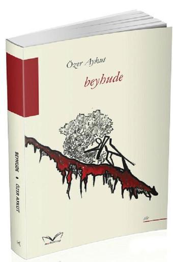 Beyhude - Özer Aykut - MedaKitap