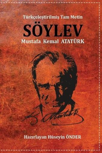 Türkçeleştirilmiş Tam Metin Söylev - Mustafa Kemal Atatürk - Payda Yayıncılık