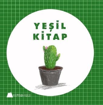 Yeşil Kitap - Işıl Erverdi - Kumdan Kale