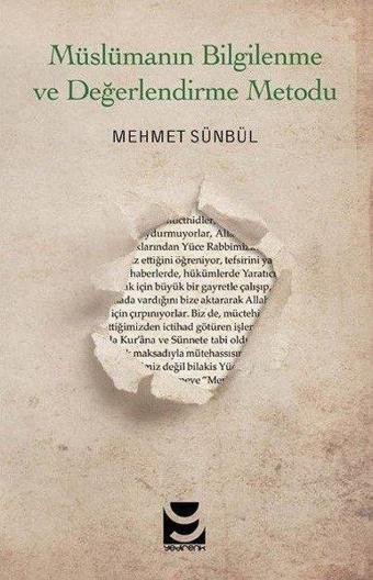 Müslümanın Bilgilenme ve Değerlendirme Metodu - Mehmet Sünbül - Yedirenk