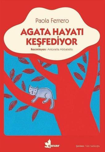 Agata Hayatı Keşfediyor - Paola Ferrero - Çınar Yayınları