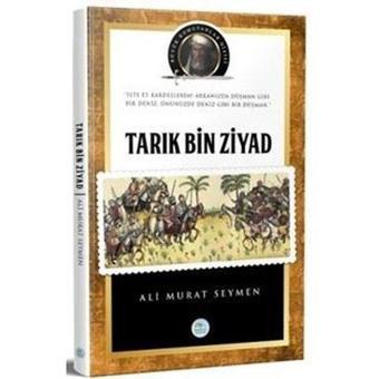 Tarık Bin Ziyad ve Endülüs Tarihi - Mavi Çatı Yayınları