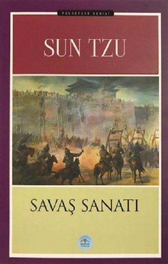 Savaş Sanatı - Sun Tzu - Mavi Çatı Yayınları