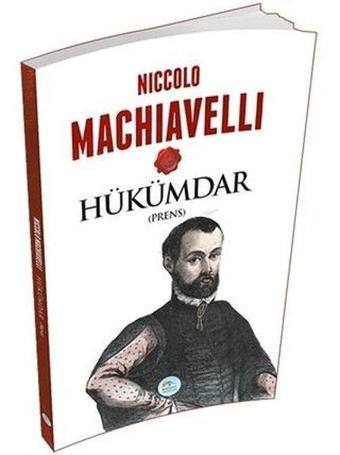 Hükümdar - Niccola Machiavelli - Mavi Çatı Yayınları