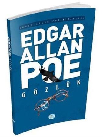 Gözlük - Edgar Allan Poe - Mavi Çatı Yayınları