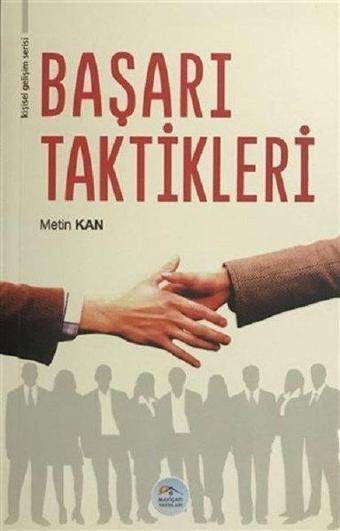 Başarı Taktikleri - Metin Kan - Mavi Çatı Yayınları