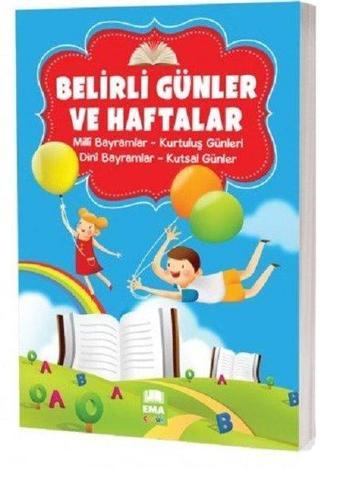 Belirli Günler ve Haftalar - Kolektif  - Ema Kitap