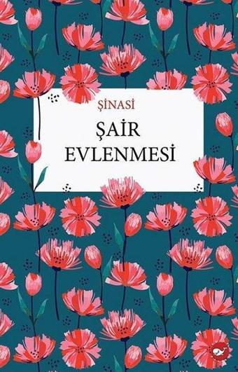 Şair Evlenmesi - Şinasi  - Beyaz Balina Yayınları