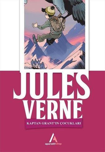 Kaptan Grantın Çocukları - Jules Verne - Aperatif Kitap