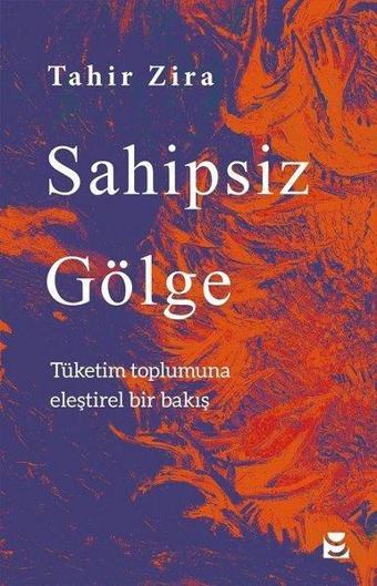 Sahipsiz Gölge - Tahir Zira - Yedirenk