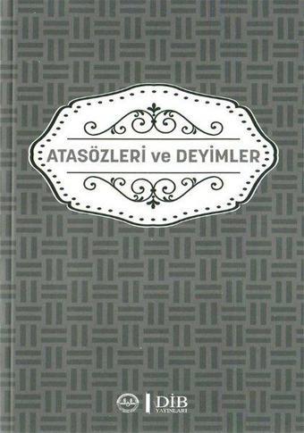 Atasözleri ve Deyimler - Kolektif  - Diyanet İşleri Başkanlığı