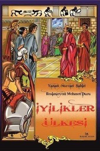 İyilikler Ülkesi - Nurcan Şahin - Başak Ajans