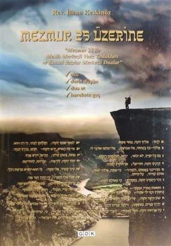 Mezmur 25 Üzerine - İlhan Keskinöz - GDK