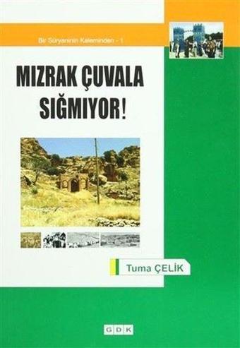 Mızrak Çuvala Sığmıyor! - Tuma Çelik - GDK