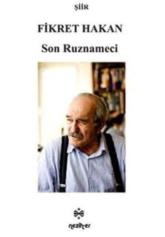 Son Ruznameci - Fikret Hakan - Neziher