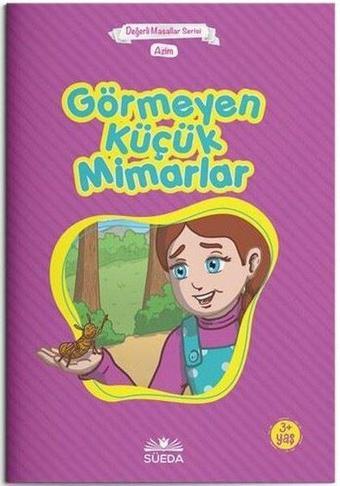 Görmeyen Küçük Mimarlar Azim - Çanta Boy - Hilal Beşik - Süeda Yayınları