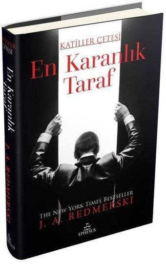 En Karanlık Taraf - Katiller Çetesi - J. A. Redmerski - Ephesus Yayınları