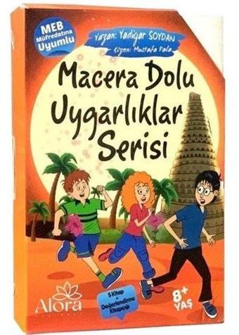 Macera Dolu Uygarlıklar Serisi - 5 Kitap Takım - 8 + Yaş - Yadigar Soydan - Alora Yayınevi