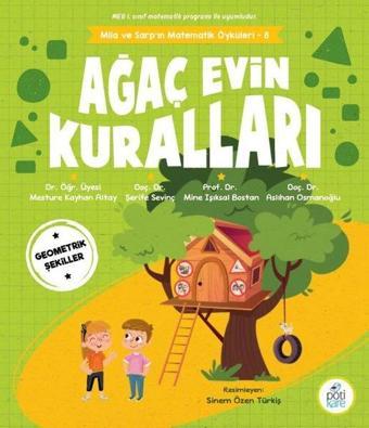 Ağaç Evin Kuralları - Mila ve Sarp'ın Matematik Öyküleri 8 - Aslıhan Osmanoğlu - Pötikare Yayınları