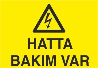 Technopa Hatta Bakım Var Uyarı Levhası