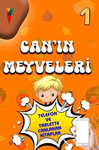 Can'ın Meyveleri 1 - Telefon ve Tablette Canlanan Kitaplar - M. Batuhan Pınarbaşı - Kırmızı Havuç Yayınları