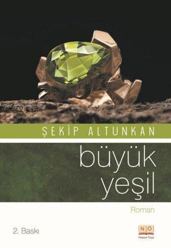 Büyük Yeşil - Şekip Altunkan - Neşeye Övgü Yayınları