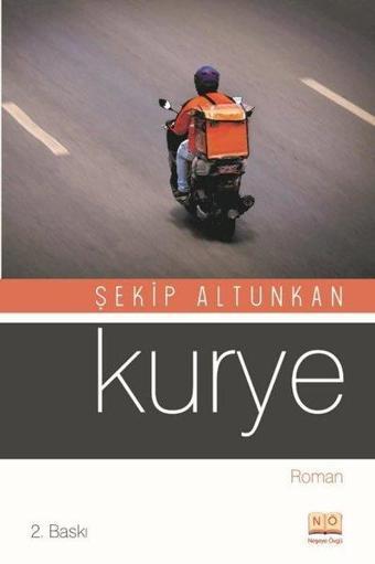 Kurye - Şekip Altunkan - Neşeye Övgü Yayınları