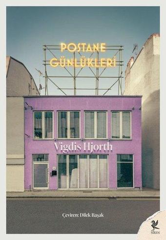 Postane Günlükleri - Vigdis Hjorth - Siren Yayınları