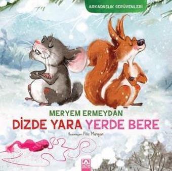 Dizde Yara Yerde Bere - Meryem Ermeydan - Altın Kitaplar