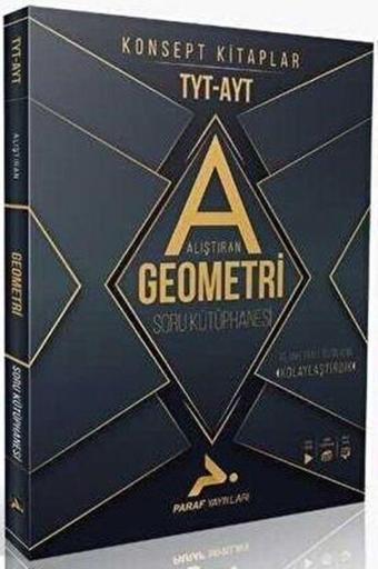 Paraf Yayınları TYT AYT Alıştıran Geometri Konsept Soru Kütüphanesi - PRF Paraf Yayınları