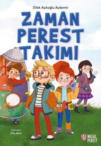 Zamanperest Takımı - Dilek Aşıkoğlu Aydemir - Masalperest