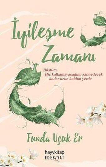 İmzalı - İyileşme Zamanı - Funda Uçuk Er - Hayykitap