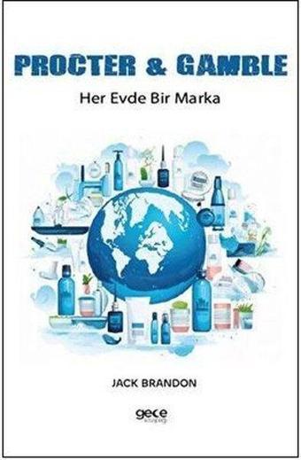 Procter&Gamble - Her Evde Bir Marka - Jack Brandon - Gece Kitaplığı