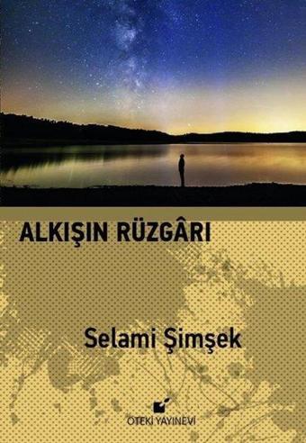 Alkışın Rüzgarı - Selami Şimşek - Öteki Yayınevi