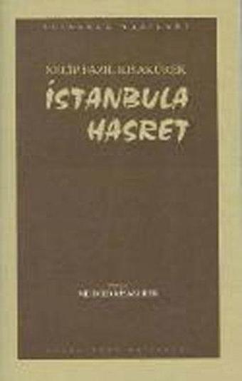 İstanbula Hasret-Necip Fazıl Kısakürek - Büyük Doğu Yayınları