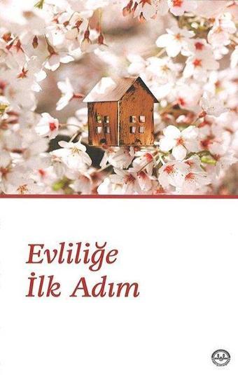 Evliliğe İlk Adım - Huriye Martı - Diyanet İşleri Başkanlığı